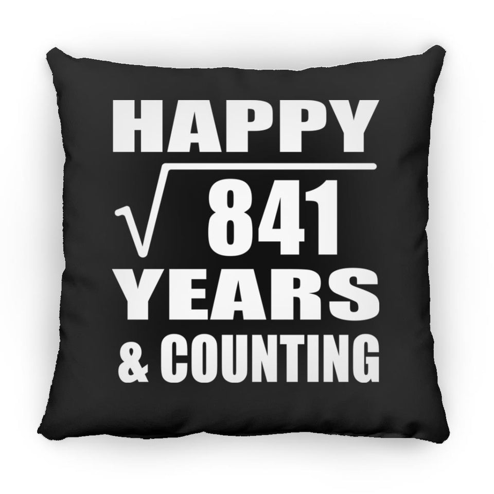Happy 29th Anniversary Square Root of 841 Years & Counting - Throw Pillow Black
