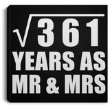 19th Anniversary Square Root of 361 Years As Mr & Mrs - Canvas Square