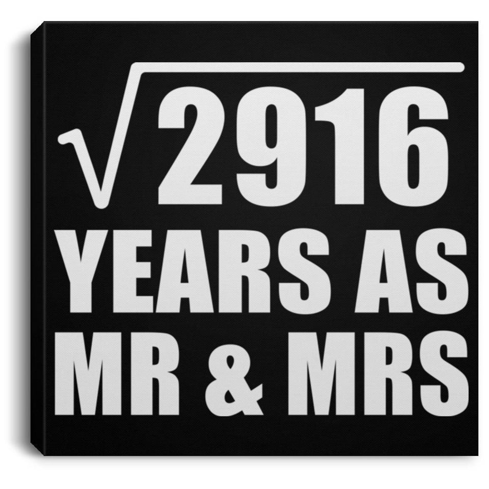 54th Anniversary Square Root of 2916 Years As Mr & Mrs - Canvas Square