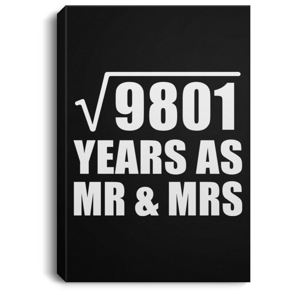 99th Anniversary Square Root of 9801 Years As Mr & Mrs - Canvas Portrait