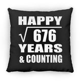 Happy 26th Anniversary Square Root of 676 Years & Counting - Throw Pillow Black