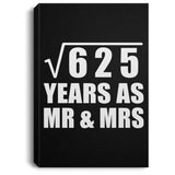 25th Anniversary Square Root of 625 Years As Mr & Mrs - Canvas Portrait