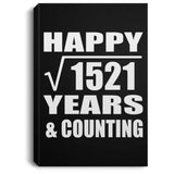 Happy 39th Anniversary Square Root of 1521 Years & Counting - Canvas Portrait