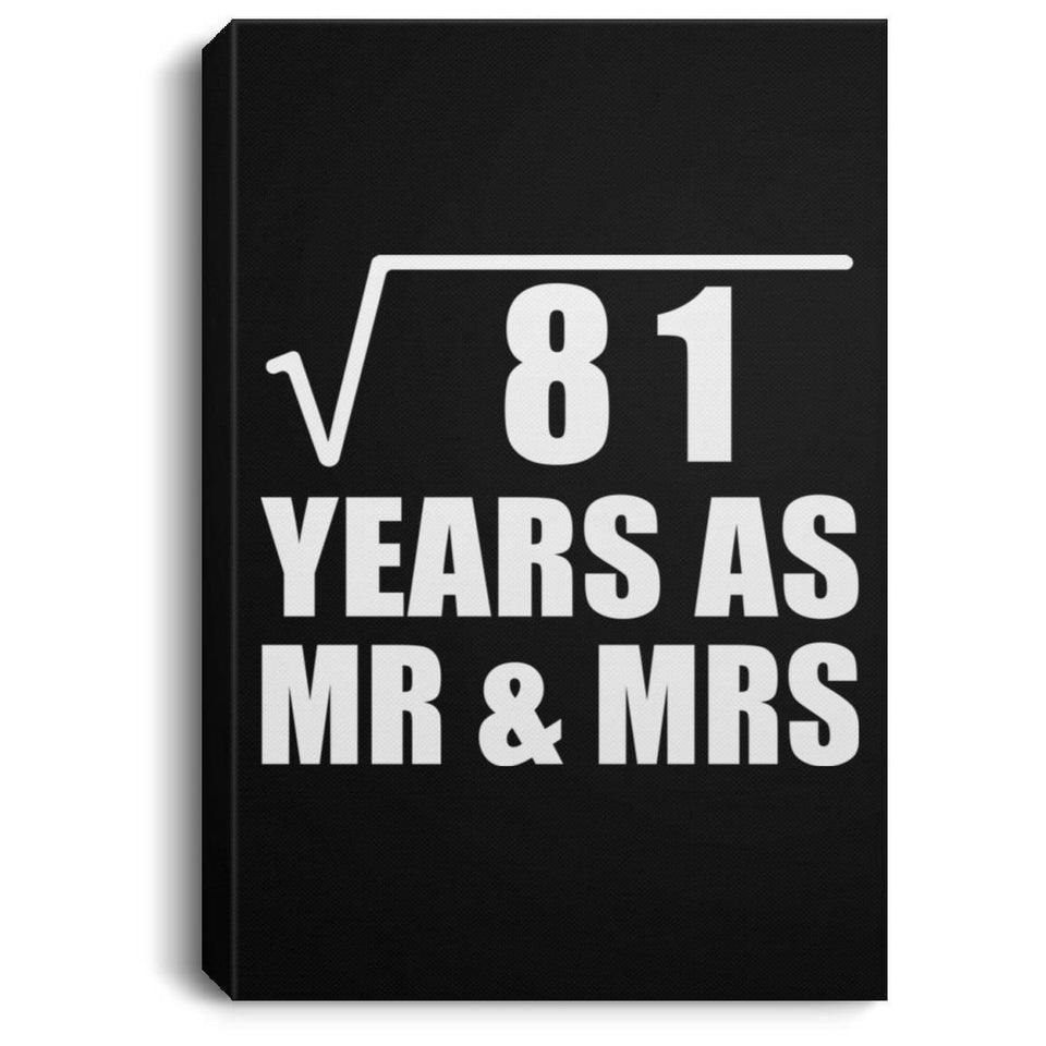 9th Anniversary Square Root of 81 Years As Mr & Mrs - Canvas Portrait