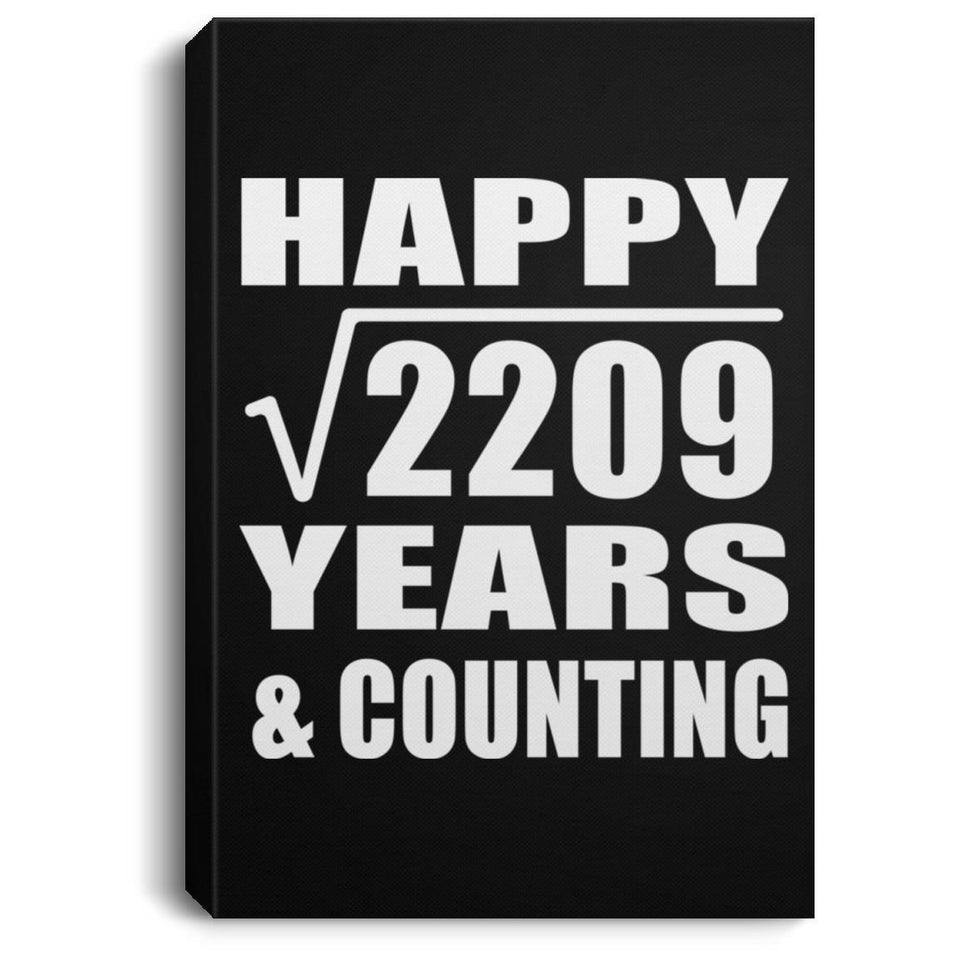 Happy 47th Anniversary Square Root of 2209 Years & Counting - Canvas Portrait