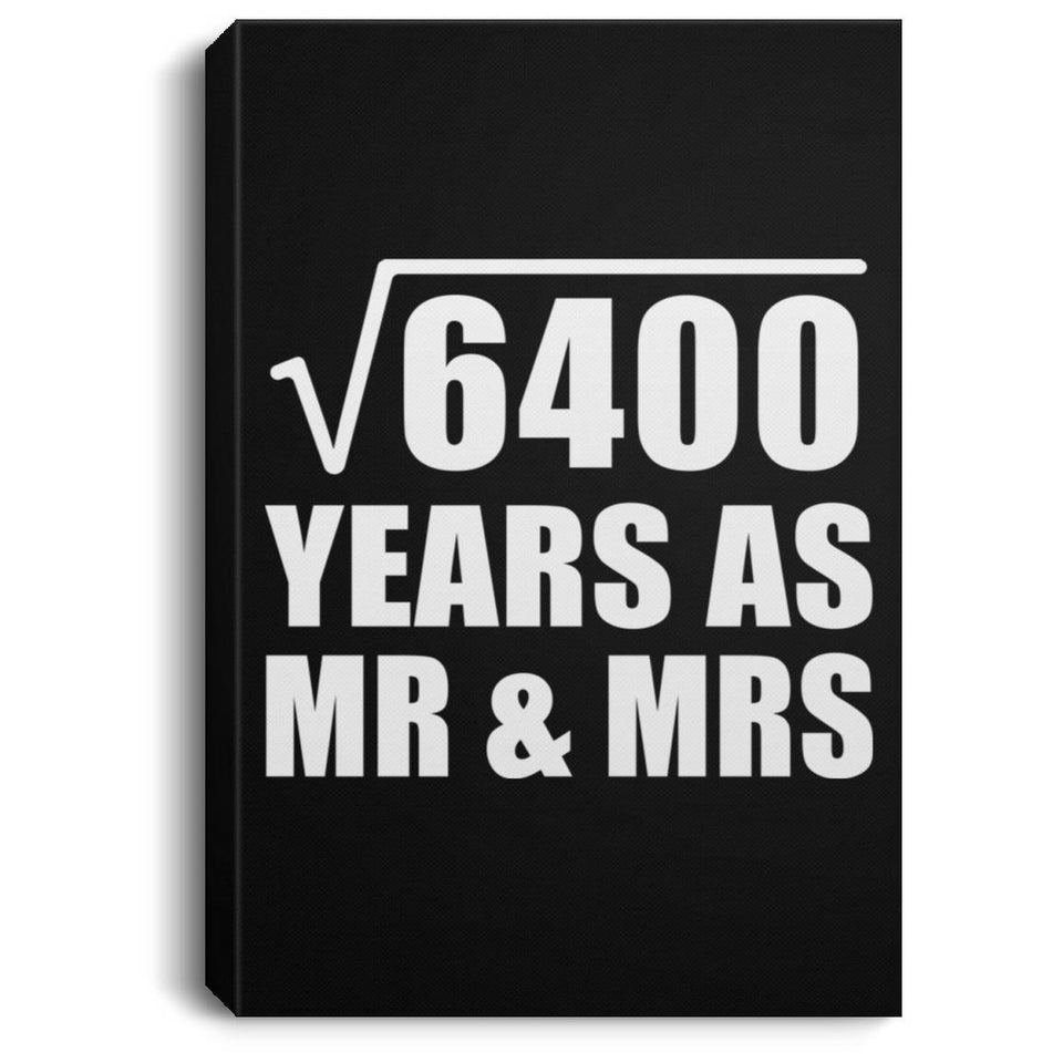 80th Anniversary Square Root of 6400 Years As Mr & Mrs - Canvas Portrait
