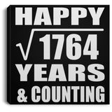 Happy 42nd Anniversary Square Root of 1764 Years & Counting - Canvas Square
