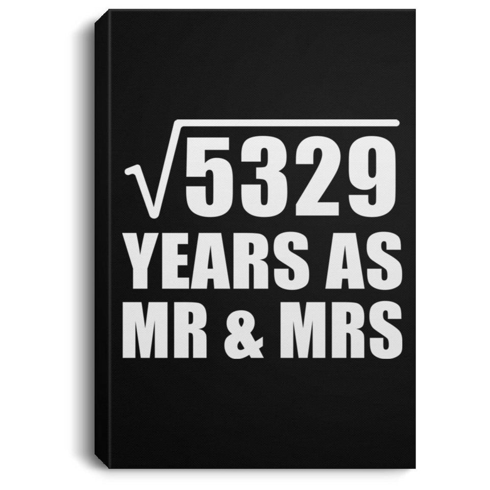 73rd Anniversary Square Root of 5329 Years As Mr & Mrs - Canvas Portrait