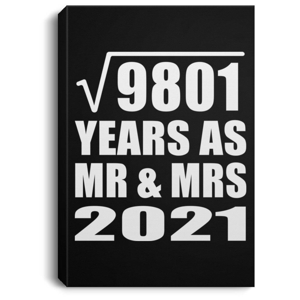 99th Anniversary Square Root of 9801 Years As Mr & Mrs 2021 - Canvas Portrait