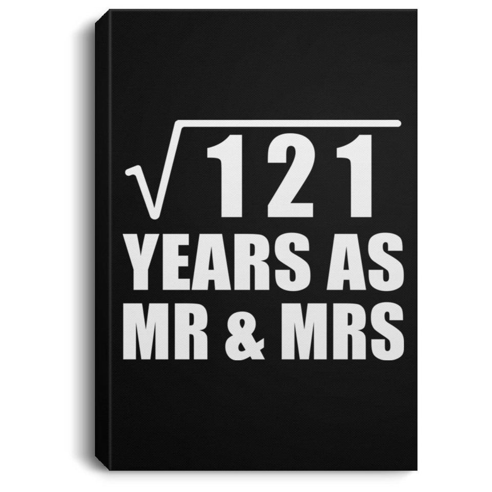 11th Anniversary Square Root of 121 Years As Mr & Mrs - Canvas Portrait