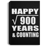 Happy 30th Anniversary Square Root of 900 Years & Counting - Canvas Portrait