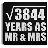 62nd Anniversary Square Root of 3844 Years As Mr & Mrs - Canvas Square