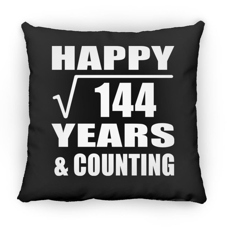 Happy 12th Anniversary Square Root of 144 Years & Counting - Throw Pillow Black
