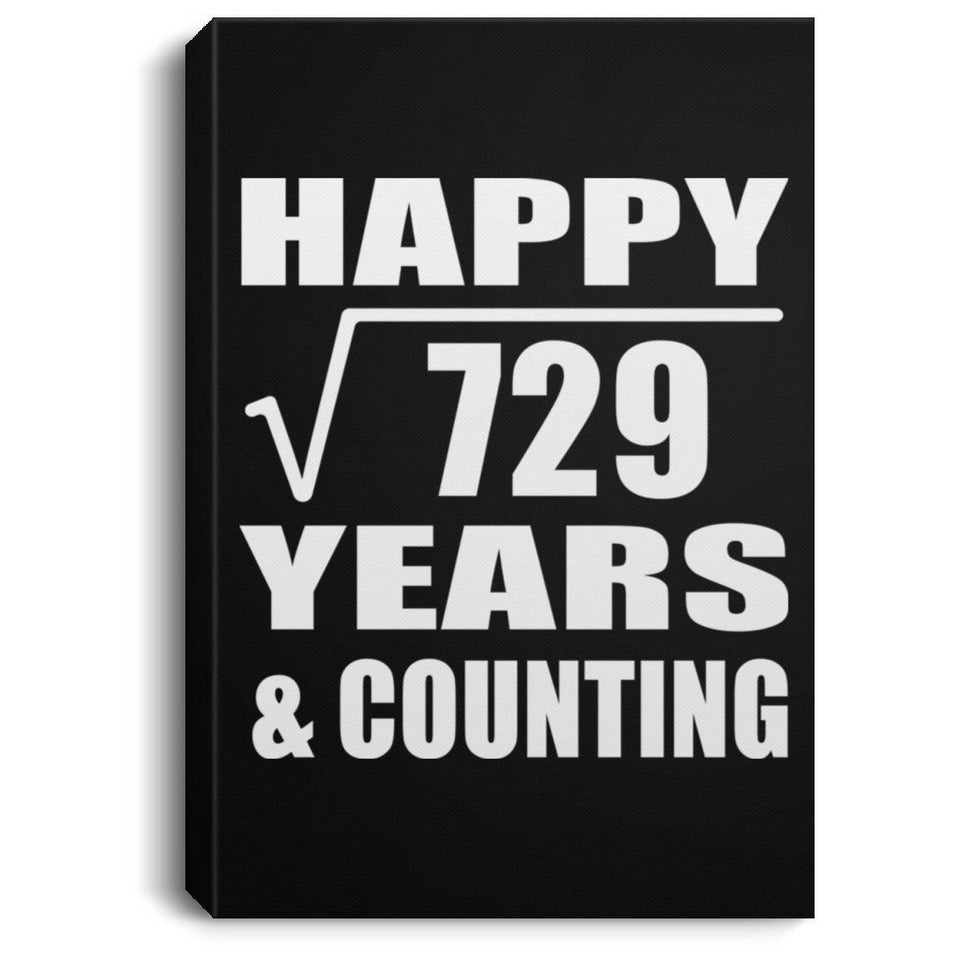 Happy 27th Anniversary Square Root of 729 Years & Counting - Canvas Portrait
