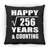 Happy 16th Anniversary Square Root of 256 Years & Counting - Throw Pillow Black