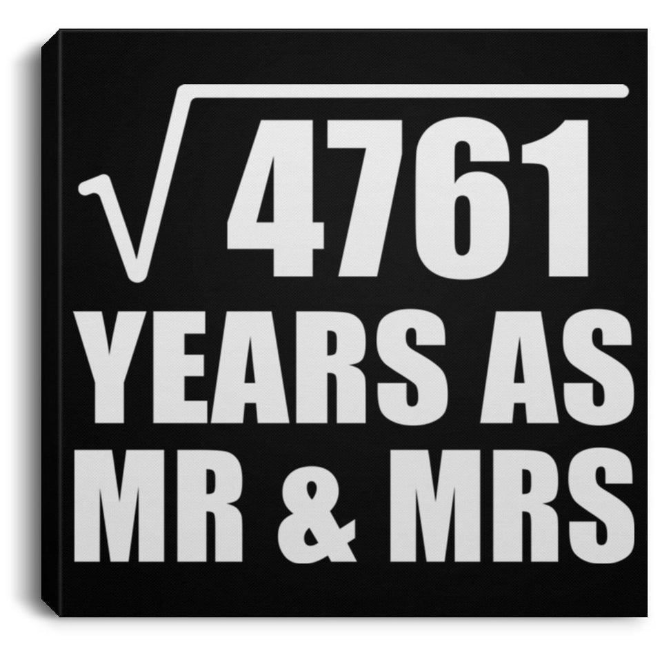 69th Anniversary Square Root of 4761 Years As Mr & Mrs - Canvas Square