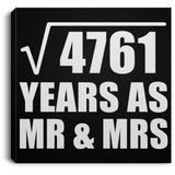 69th Anniversary Square Root of 4761 Years As Mr & Mrs - Canvas Square