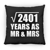 49th Anniversary Square Root of 2401 Years As Mr & Mrs - Throw Pillow Black