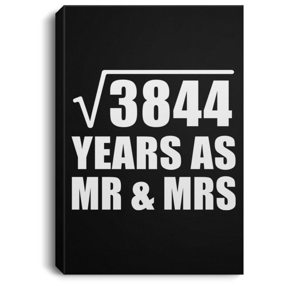 62nd Anniversary Square Root of 3844 Years As Mr & Mrs - Canvas Portrait