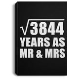 62nd Anniversary Square Root of 3844 Years As Mr & Mrs - Canvas Portrait