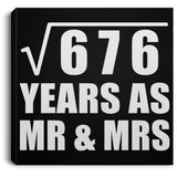 26th Anniversary Square Root of 676 Years As Mr & Mrs - Canvas Square