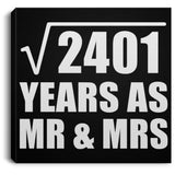 49th Anniversary Square Root of 2401 Years As Mr & Mrs - Canvas Square