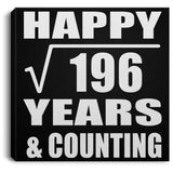 Happy 14th Anniversary Square Root of 196 Years & Counting - Canvas Square