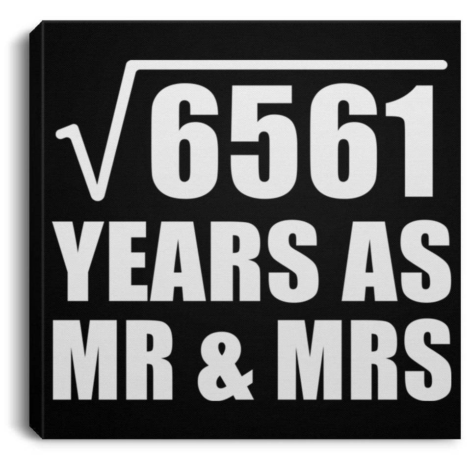 81st Anniversary Square Root of 6561 Years As Mr & Mrs - Canvas Square