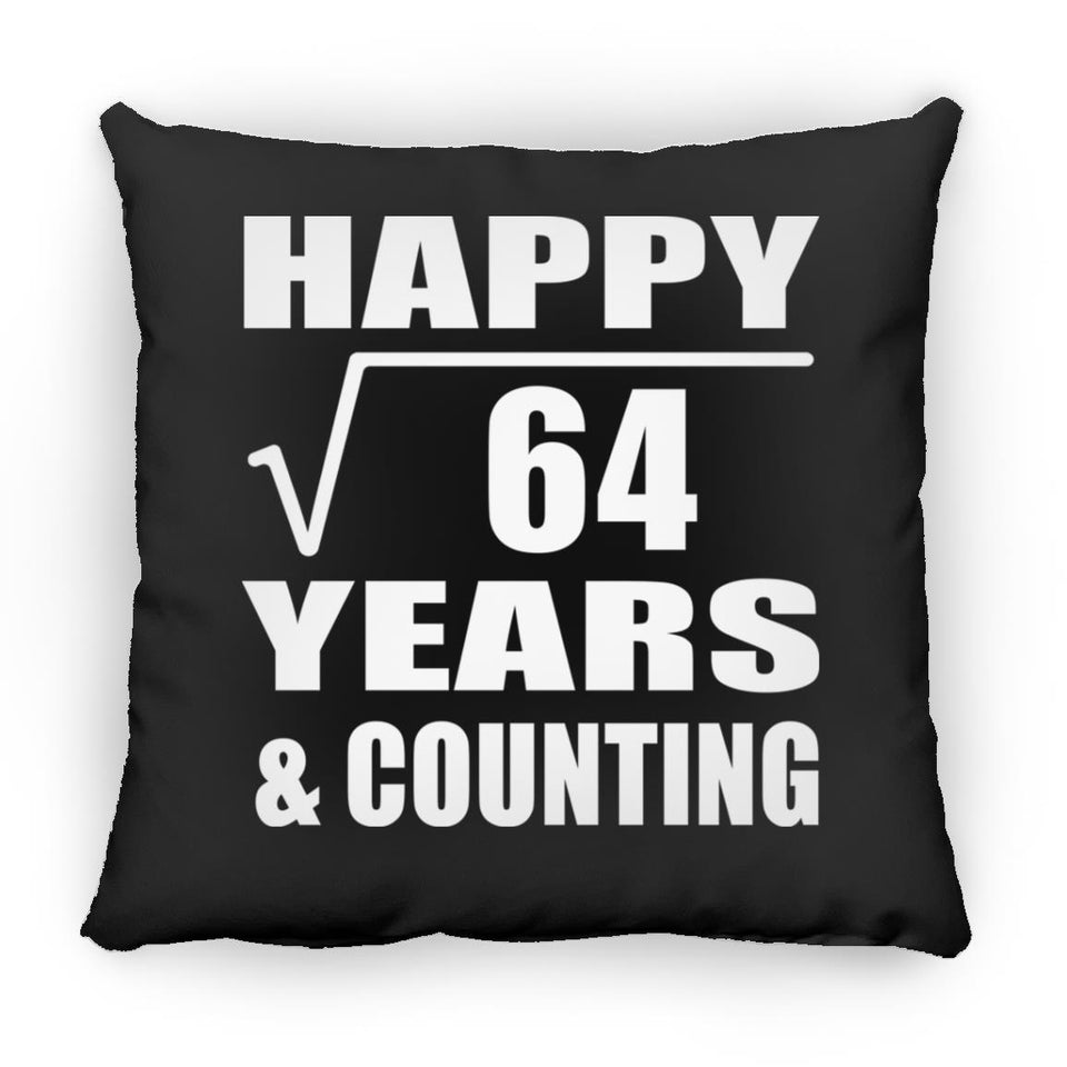 Happy 8th Anniversary Square Root of 64 Years & Counting - Throw Pillow Black