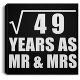 7th Anniversary Square Root of 49 Years As Mr & Mrs - Canvas Square