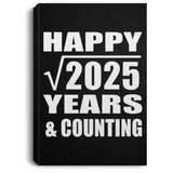 Happy 45th Anniversary Square Root of 2025 Years & Counting - Canvas Portrait