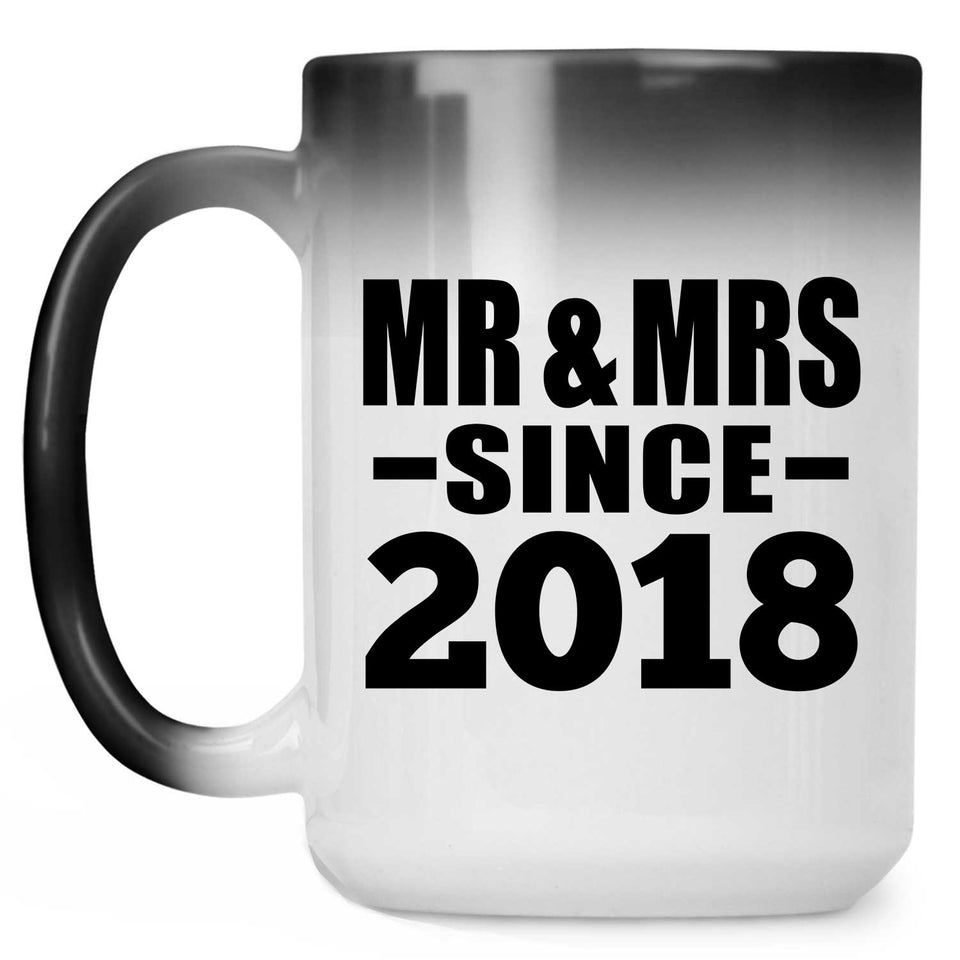 6th Anniversary Mr & Mrs Since 2018 - 15 Oz Color Changing Mug
